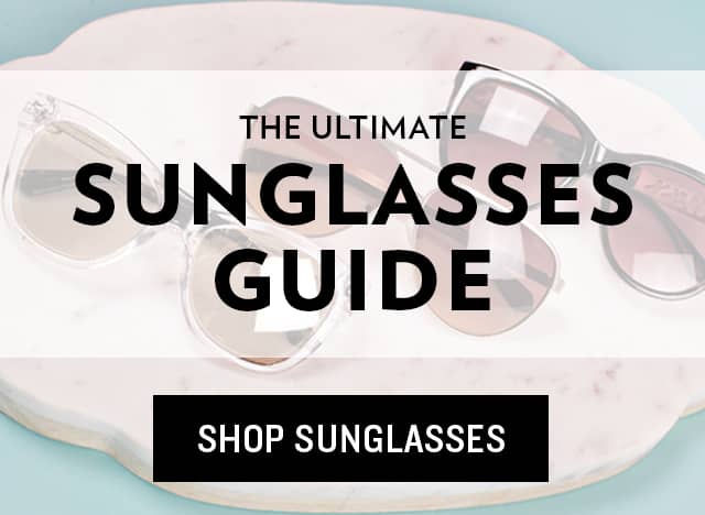 Shop Sunglasses Guide